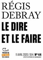 Tracts de Crise (N°44) - Le Dire et le faire