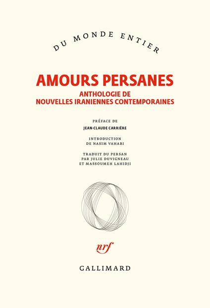 Amours persanes. Anthologie de nouvelles iraniennes contemporaines