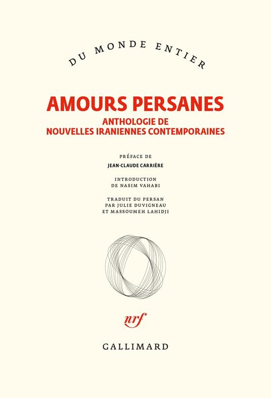 Amours persanes. Anthologie de nouvelles iraniennes contemporaines