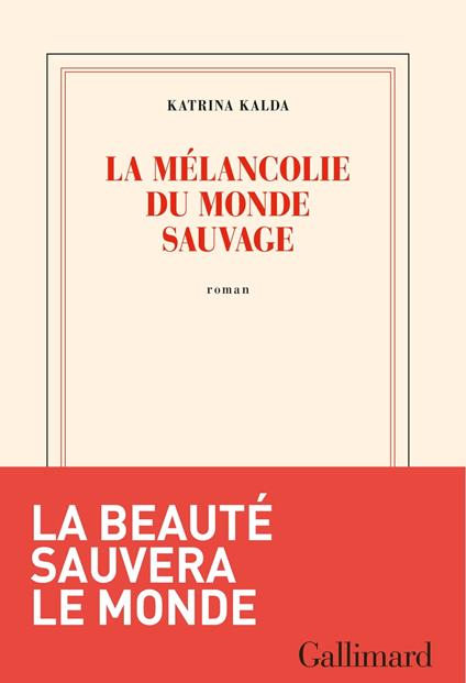 La mélancolie du monde sauvage