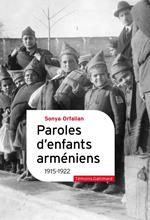 Paroles d'enfants arméniens. 1915-1922