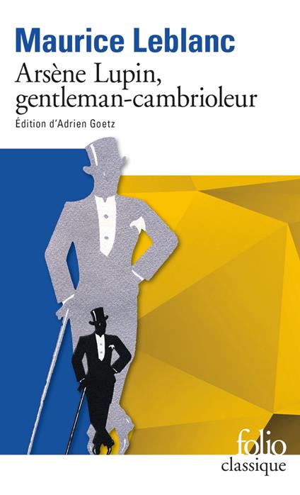 Arsène Lupin, gentleman-cambrioleur