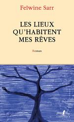 Les lieux qu'habitent mes rêves