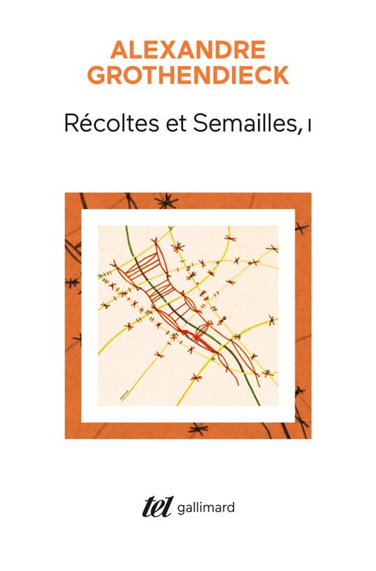 Récoltes et Semailles (Tome 1)