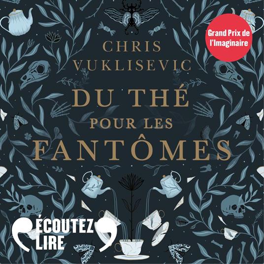 Du thé pour les fantômes