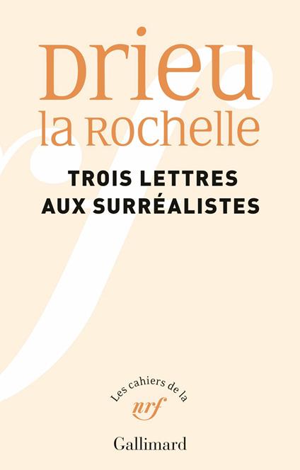 Trois lettres aux surréalistes