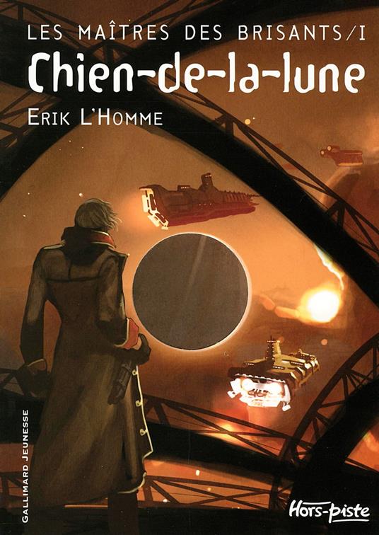Les Maîtres des Brisants (Tome 1) - Chien-de-la-lune - Erik L'Homme,Benjamin Carré - ebook