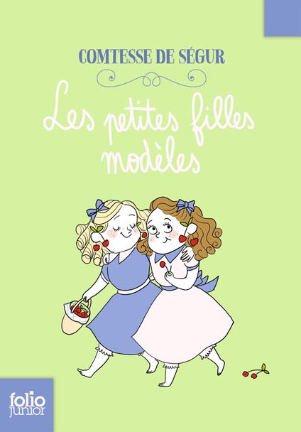 Les petites filles modèles - Comtesse de Ségur,Pénélope Bagieu - ebook