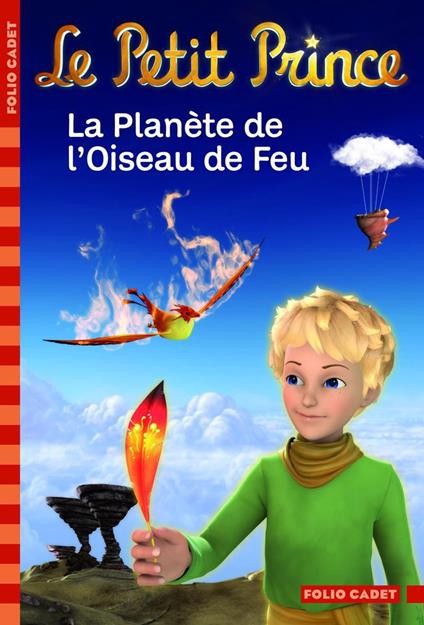 Le Petit Prince (Tome 2) - La Planète de l'Oiseau de Feu - Fabrice Colin - ebook