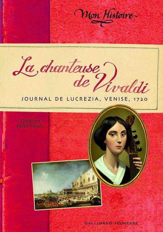 La chanteuse de Vivaldi - Christine Féret Fleury,Raphaël Gauthey - ebook