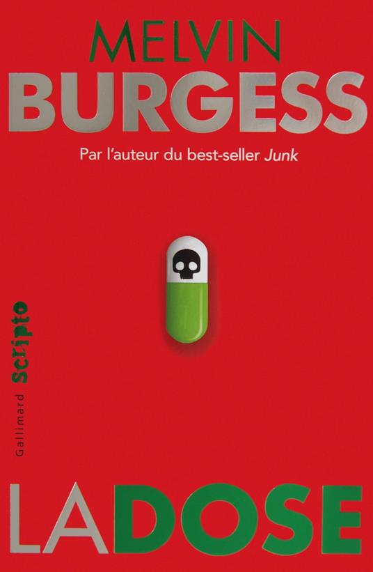 La dose - Melvin Burgess,Laetitia Devaux - ebook