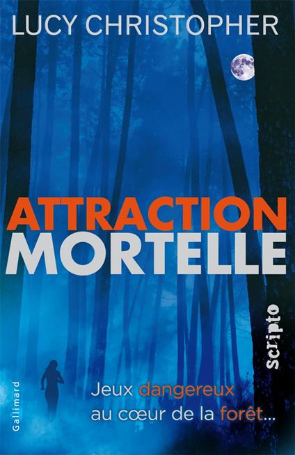 Attraction mortelle - Lucy Christopher,Julie LOPEZ - ebook