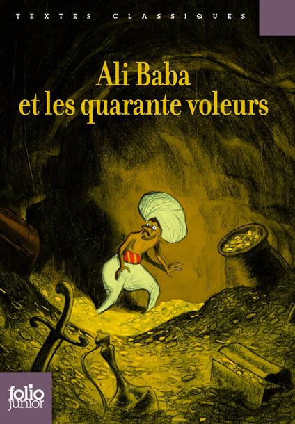 Ali Baba et les quarante voleurs (édition enrichie) - Anonymes,Christophe Blain,Antoine Galland - ebook