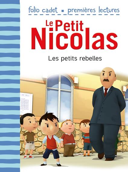 Le Petit Nicolas (Tome 30) - Les petits rebelles - Emmanuelle Kecir-Lepetit - ebook