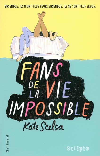 Fans de la vie impossible - Kate Scelsa,Faustina Fiore - ebook