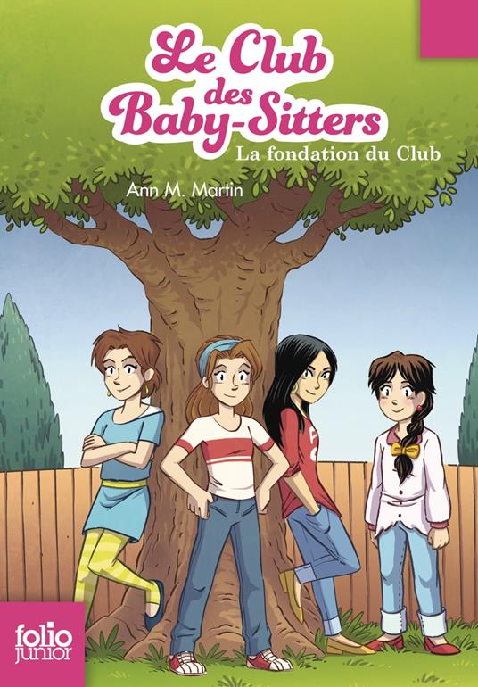 Le Club des baby-sitters (Tome 0) - La fondation du Club - Ann M. Martin,Karim Friha,Vanessa Rubio-Barreau - ebook