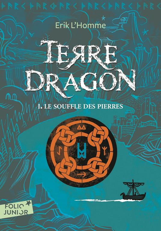 Terre-Dragon (Tome 1) - Le souffle des pierres - Erik L'Homme,Olivier Balez - ebook