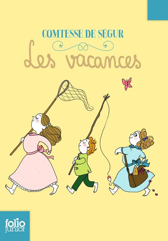 Les vacances - Comtesse de Ségur,Pénélope Bagieu - ebook