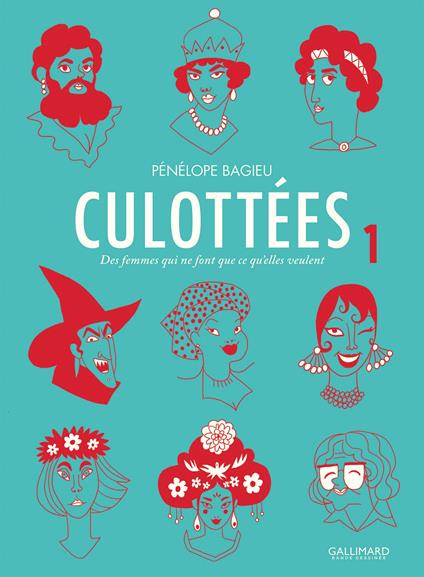 Culottées. Des femmes qui ne font que ce qu'elles veulent (Tome 1)