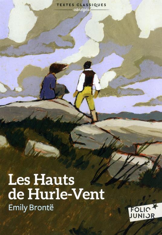 Les Hauts de Hurle-Vent (version abrégée) - Emily Bronte,Jean-Claude Götting,Frédéric Delebecque - ebook