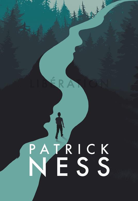 Libération - Patrick Ness,Bruno Krebs - ebook