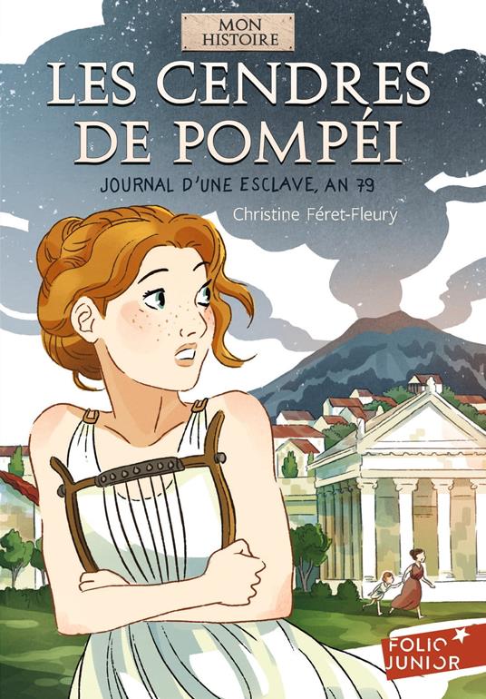 Les cendres de Pompéi - Christine Féret Fleury,Claire Fauvel - ebook