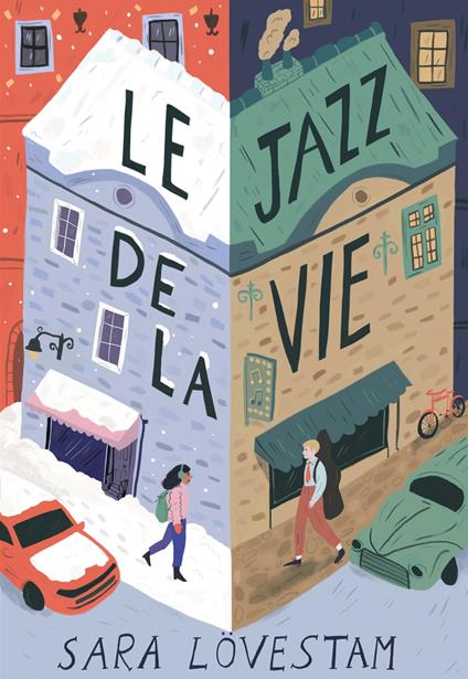 Le jazz de la vie - Sara Lövestam,Esther Sermage - ebook