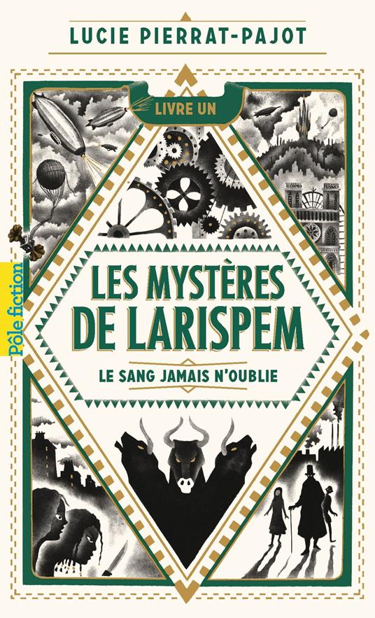 Les Mystères de Larispem (Tome 1) - Le sang jamais n'oublie - Lucie Pierrat-Pajot,Donatien Mary - ebook