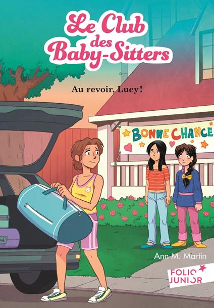 Le Club des Baby-Sitters (Tome 13) - Au revoir, Lucy! - Ann M. Martin,Karim Friha,Marie-Laure Goupil,Camille Weil - ebook