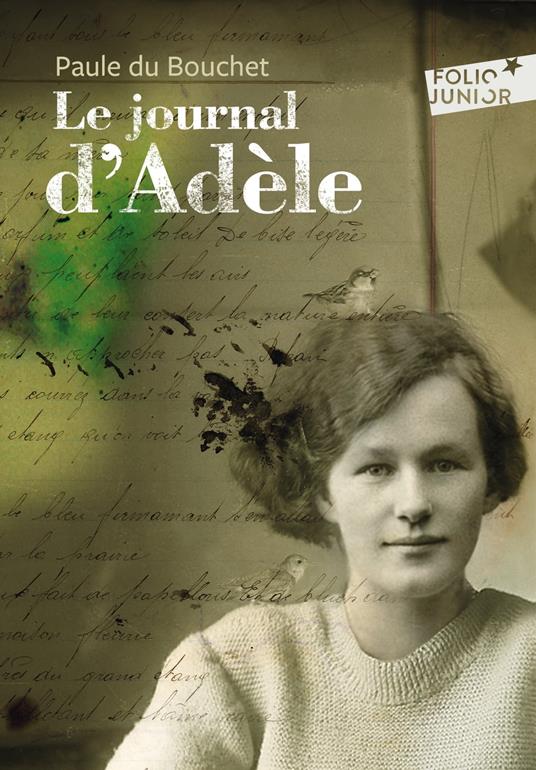 Le journal d'Adèle - Paule Du Bouchet,Alain Millerand - ebook