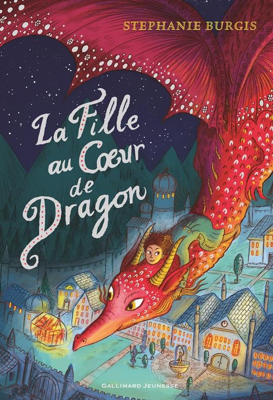 Le Dragon au Coeur de chocolat (Tome 2) - La Fille au coeur de dragon - Stephanie Burgis,Julie LOPEZ - ebook