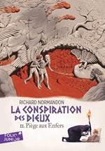 La conspiration des dieux (Tome 2) - Piège aux Enfers