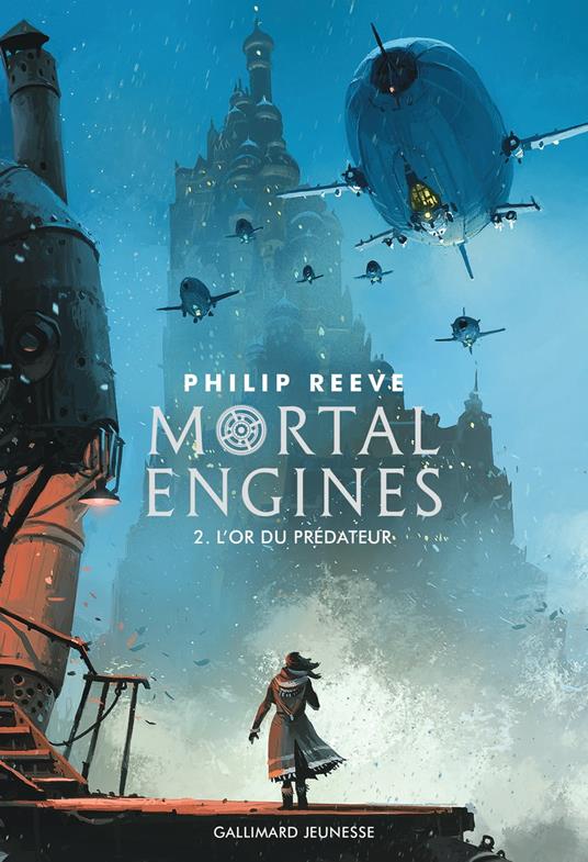 Mortal Engines (Tome 2) - L'or du prédateur - Philip Reeve,Ian McQue,Luc Rigoureau - ebook