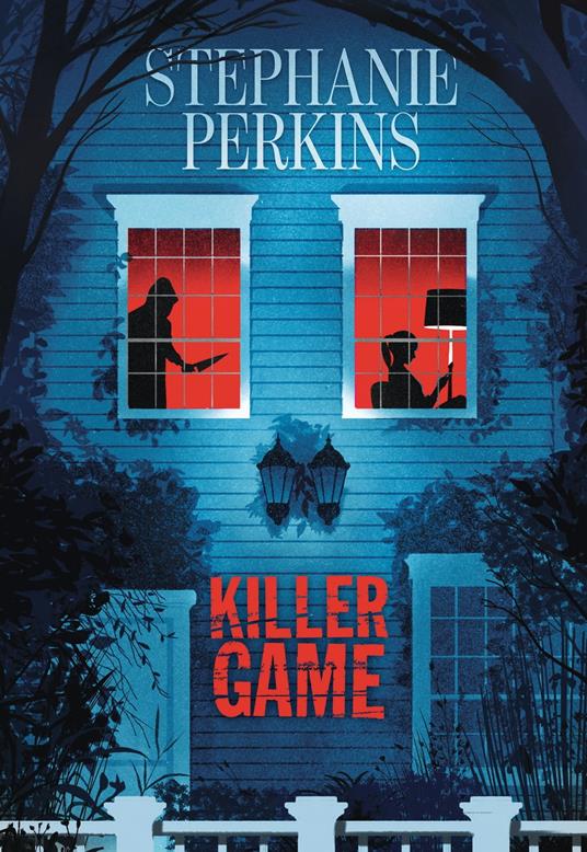 Killer Game - Stephanie Perkins,Emmanuel Polanco,Isabelle TROIN - ebook