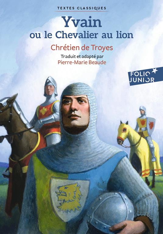 Yvain ou Le Chevalier au lion - De Troyes Chrétien,François Roca,Pierre-Marie Beaude - ebook