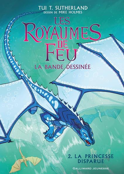 Les Royaumes de Feu. La bande dessinée (Tome 2) - La Princesse disparue