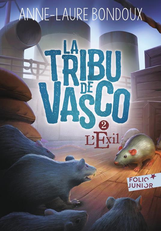 La Tribu de Vasco (Tome 2) - L'Exil - Anne-Laure Bondoux,Renan Porto - ebook