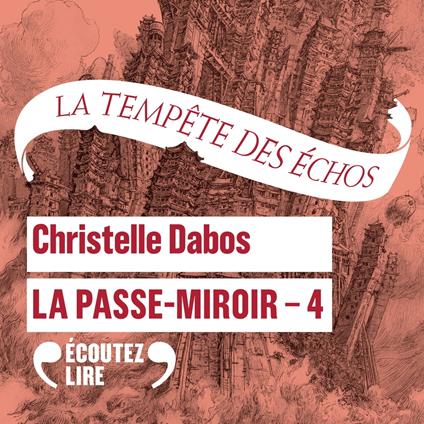 La Passe-miroir (Livre 4) - La tempête des échos