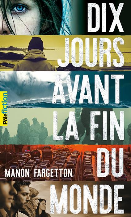 Dix jours avant la fin du monde - Manon FARGETTON - ebook