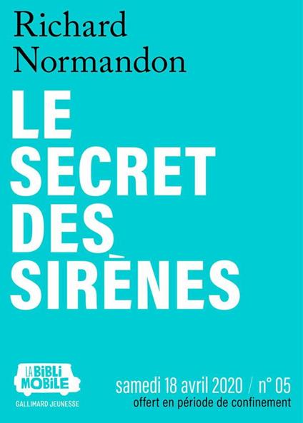 La Biblimobile (N°05) - Le secret des sirènes - Richard Normandon - ebook