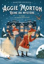 Aggie Morton reine du mystère (Tome 2) - Crime au manoir d'Owl Park