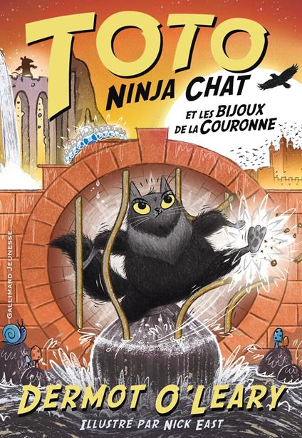 Toto Ninja chat (Tome 4) - Toto Ninja chat et les bijoux de la couronne - Dermot O'Leary,Nick East,Karine Chaunac - ebook
