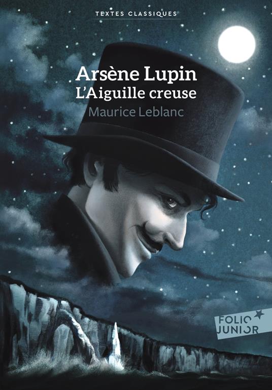 Arsène Lupin, L'Aiguille creuse - Maurice Leblanc - ebook