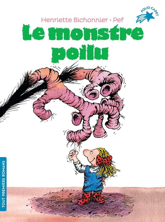 Le monstre poilu - Henriette Bichonnier,F. Pe' - ebook