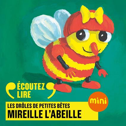 Mireille l'abeille - Les Drôles de Petites Bêtes