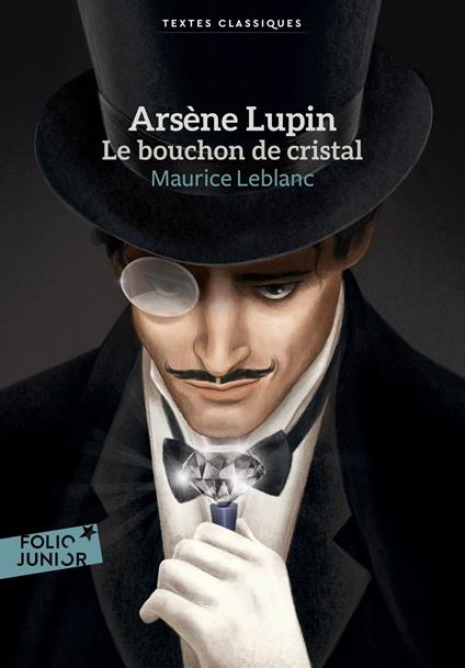 Le bouchon de cristal - Maurice Leblanc - ebook
