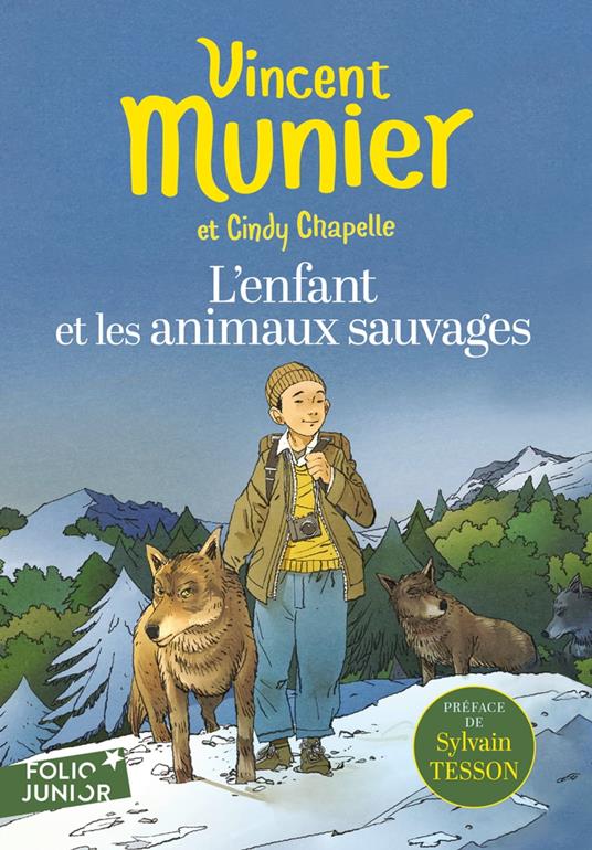 L'enfant et les animaux sauvages - Cindy CHAPELLE,Vincent Munier,Sylvain Tesson,Marc N'Guessan - ebook