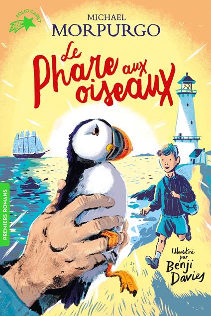 Le Phare aux oiseaux - Michael Morpurgo,Benji Davies,Diane Ménard - ebook