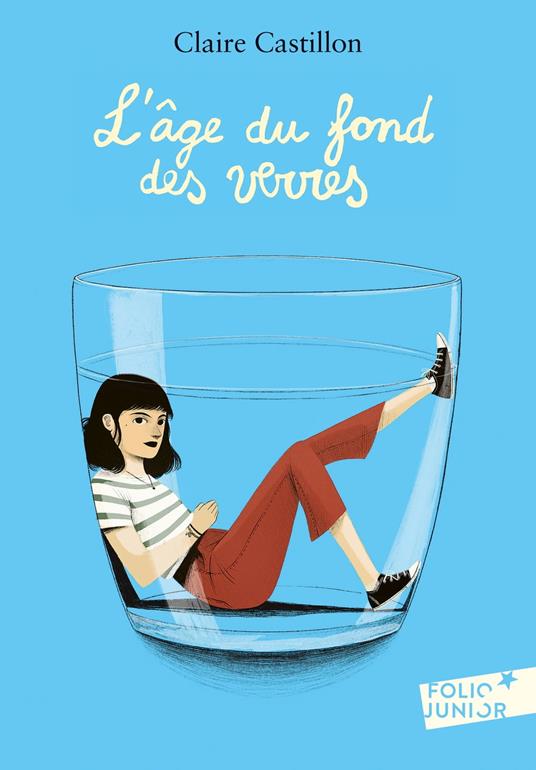 L'âge du fond des verres - Claire Castillon - ebook