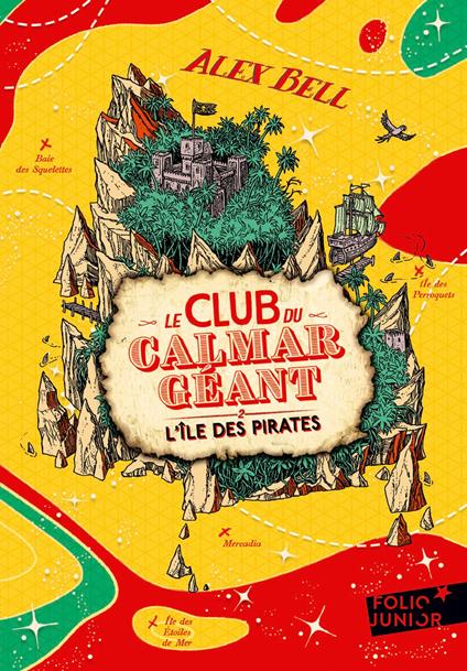Le Club du Calmar Géant (Tome 2) - L'île des pirates - Alex Bell - ebook